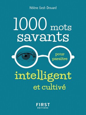 cover image of 1000 mots savants pour paraître intelligent et cultivé